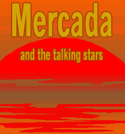 Mercada and the Talking Stars